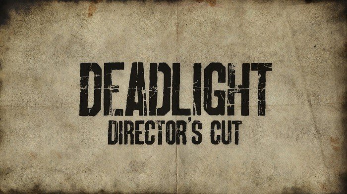 Deadlight Directors Cut