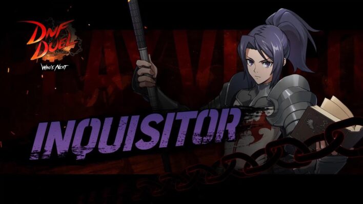 DNF Duel Inquisitor