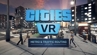 Cities VR Traffic Metro Update