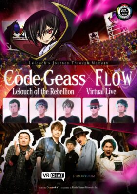 Code Geass Lelouch of the Rebellion X Flow Virtual Live VR Chat