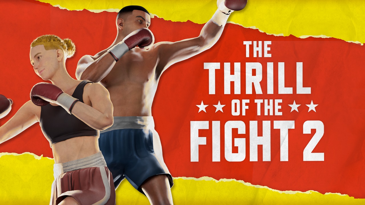 The Thrill of the Fight 2
