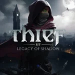 Thief VR Legacy of Shadow