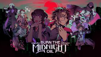 Burn the Midnight Oil